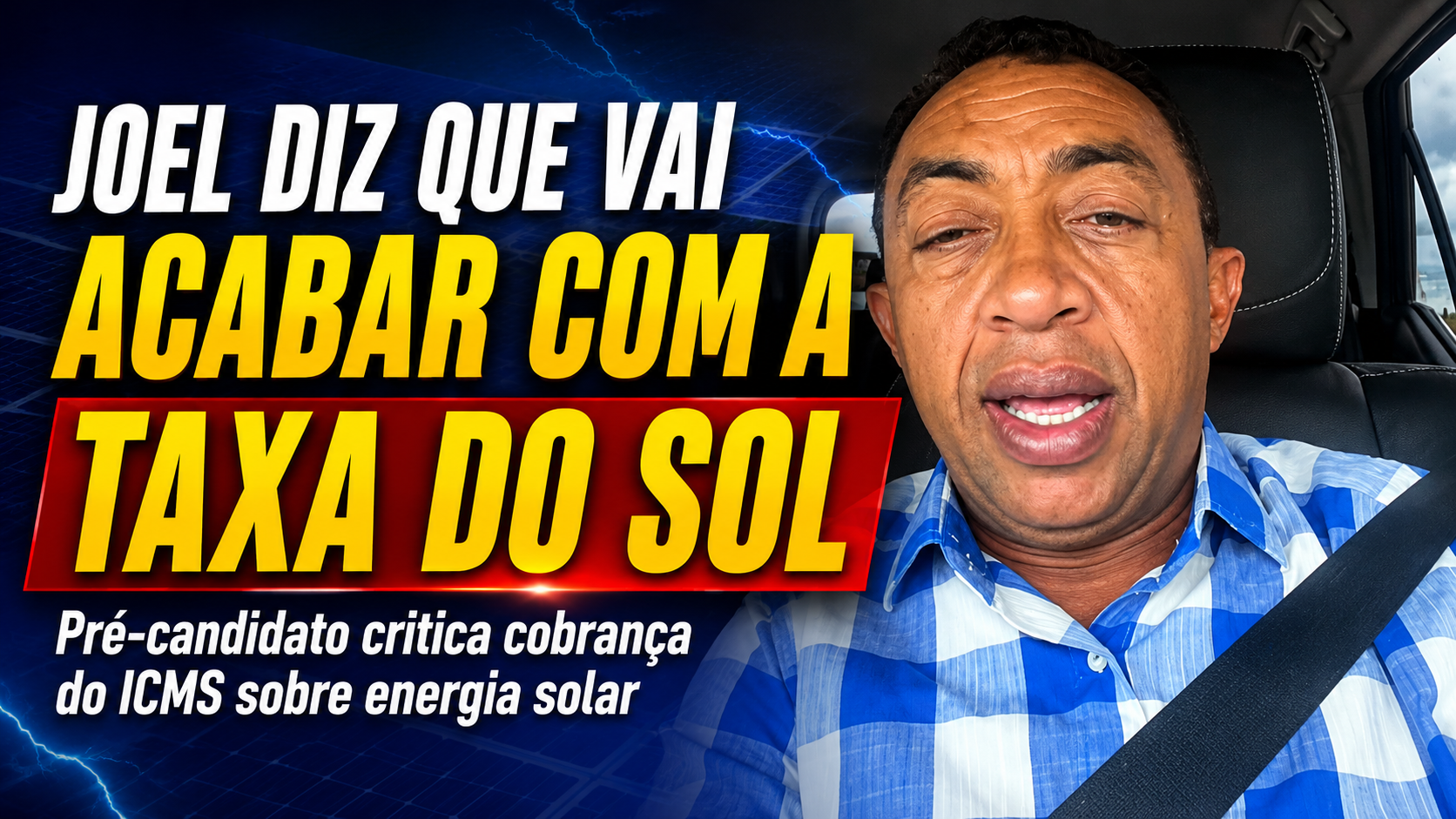 Joel promete acabar com a “taxa do sol” no Piauí